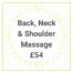 Back Neck Shoulder Massage Treatment Gift Voucher