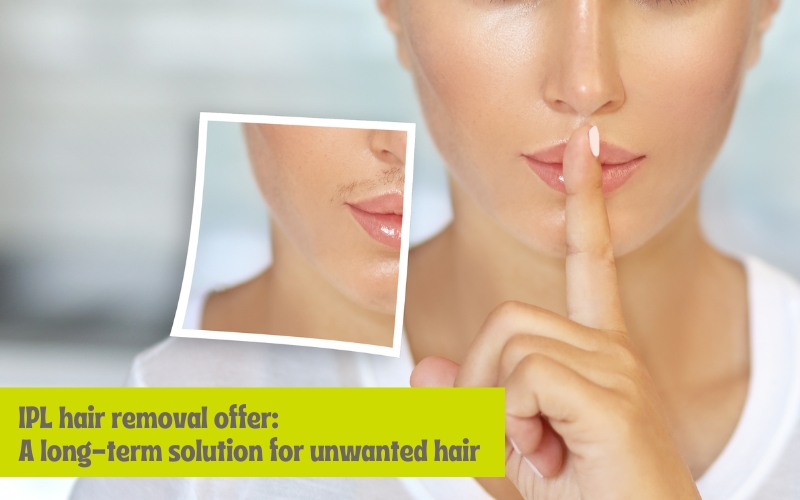 IPL hair removal offer Basingstoke